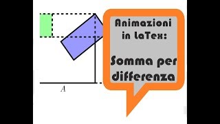 AIL09  Somma per Differenza  Animazioni in LaTex [upl. by Nelak415]