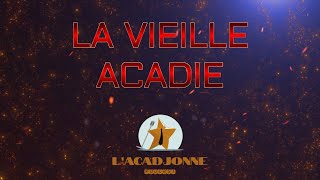 Acadan  La Vieille Acadie [upl. by Briney]