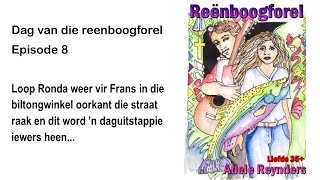 Dag van die reenboogforel 8 Audioboek [upl. by Kennett400]