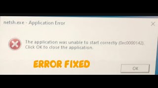 netshexe Application Error 0xc0000142 Problem Fix [upl. by Atikihs]