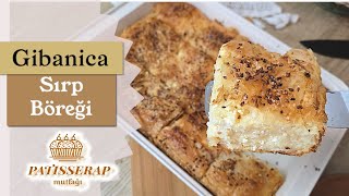 Gibanica Sırp Böreği Kolay Börek yapımı [upl. by Eittah629]