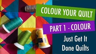 Quilting – How to Choose Colours for Your Quilt – Colour Theory Part 1 [upl. by Junna]