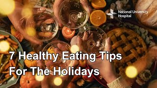 7 healthy eating tips for the holidays [upl. by Naujuj]