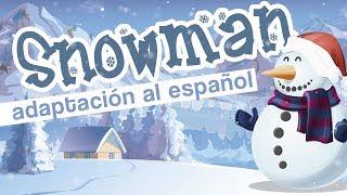 Snowman Sia  Version en Español  Spanish Version [upl. by Doreg]