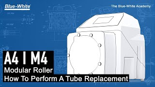 BWA A4  M4  How To Perform A Tube Replacement With The Modular Roller [upl. by Eleets]