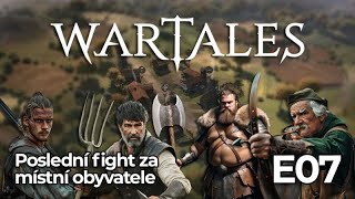 WARTALES E07  Poslední fight za místní obyvatele [upl. by Roer]