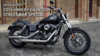 2016 HD STREET BOB SPECIAL  QUICK BYTES [upl. by Ricky]