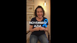 Novembro azul [upl. by Ramirolg]