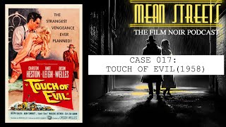 Case 17 TOUCH OF EVIL 1958  filmnoir retroreview [upl. by Nairim]