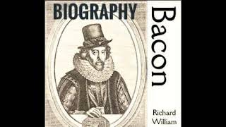 Chapter 3  Biography of Francis Bacon  by Richard William Church  FREE AUDIOBOOK [upl. by Abercromby]