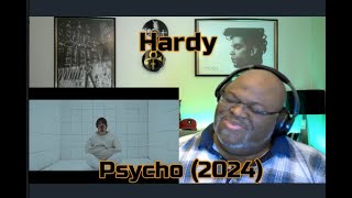 They Think They Know Me  Hardy  Psycho 2024 1st Time Reaction [upl. by Odrautse]