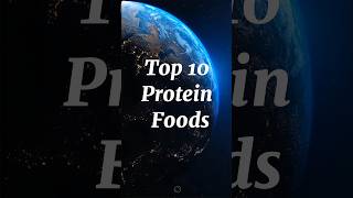 TOP 10 PROTEIN RICH FOODS Proteinfoods protein viral proteinshake shorts [upl. by Sheba]