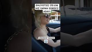 EHLİYETSİZ 170 KM HIZ YAPAN SÜRÜCÜ ADAYI [upl. by Sardella]