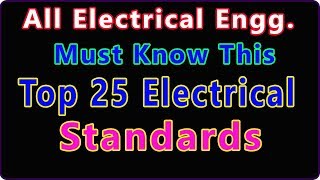 எல்லாரும் தெரிந்து கொள்ள வேண்டிய Top 25 Electrical Standards In tamil [upl. by Cardon]