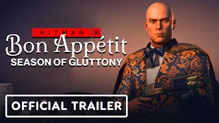 Hitman 3  Official Season of Gluttony Roadmap Trailer [upl. by Joscelin]