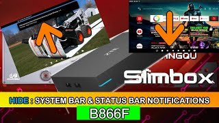 B866F B86V2F  Cara menghilangkan system bar dan status bar notif di fw simbox [upl. by Alfonzo]