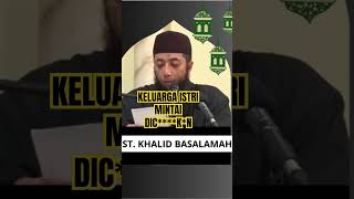 Keluarga Istri Meminta di Ceraikan khalidbasalamahofficial khalidbasalamah [upl. by Bush]