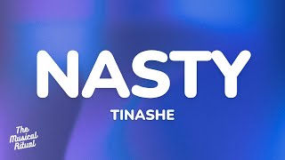 Tinashe  Nasty Lyrics [upl. by Leiba]