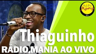 🔴 Radio Mania  Thiaguinho  Já Fui de Você [upl. by Talbot]