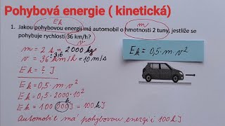 Pohybová energie 1 kinetická energie [upl. by Suivatna]