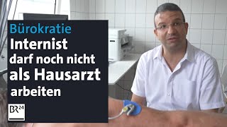 Endlich wäre wieder ein Hausarzt am Ort – doch er wartet auf Behördenbescheid  Abendschau  BR24 [upl. by Ttenaj]