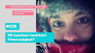 029 Mit tanultam tanárként Finnországban [upl. by Charpentier]