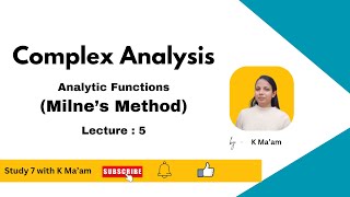 Analytic Functions  Lecture  5  Milnes Method Find Analytic Function  BABScMSc [upl. by Naves]