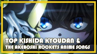 Top Kishida Kyoudan amp The Akeboshi Rockets Anime Songs [upl. by Sigfried]