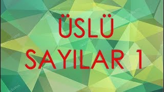 ÜSLÜ SAYILAR 1  MAHMUT HOCA [upl. by Mallina192]