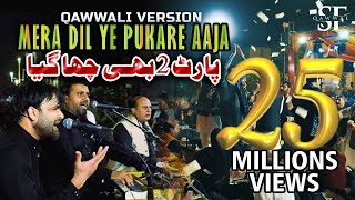 Mera Dil Ye Pukare Aaja Qawwali Version By Shahbaz Fayyaz Qawwal  SFQ Media [upl. by Evelyn]