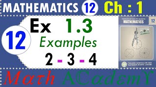 Math 12 Ex 13 Examples 2  3 and 4  Class 12 Mathematics Exercise 13 Solutions  2nd year math [upl. by Drazze994]