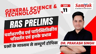 RAS PRE 2024 Sci amp Tech Environmental and Ecological Changes and their Impacts  Prakash Sir 11 [upl. by Penrose]