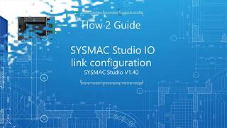 How to configure IO Link on SYSMAC studio [upl. by Masterson]