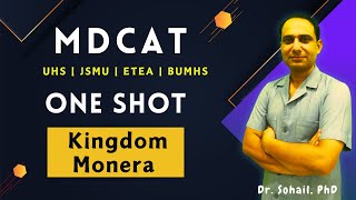 ONE Shot on Kingdom Monera By Dr Sohail  MDCAT Biology [upl. by Aynnek]