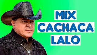 ✅Enganchados CACHACA Clásicos  Lalo y Los Descalzos 2024 Vol 2 [upl. by Richard]