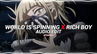 world is spinning x rich boy  dmad x payton moormeier edit audio [upl. by Rettig179]