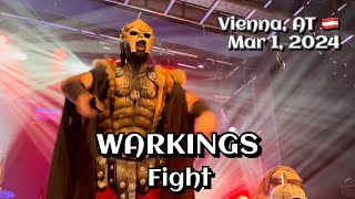 Warkings  Fight szene Wien Vienna AT 🇦🇹 March 1 2024 LIVE HDR 4K [upl. by Loftus936]