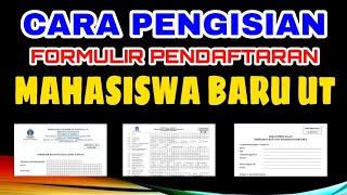 CARA PENGISIAN FORMULIR PENDAFTARAN MAHASISWA BARU UT 20222 [upl. by Mavilia]