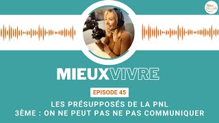 Les présupposés de la PNL  On ne peut pas ne pas communiquer [upl. by Ebneter]