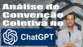 Análise de Convenção Coletiva no Chat GPT [upl. by Zaragoza717]