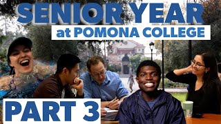 Senior Year at Pomona College  Part 3 [upl. by Nobile333]