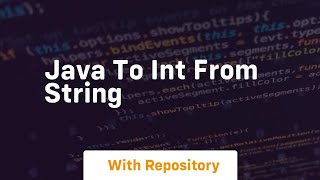 java to int from string [upl. by Maura890]