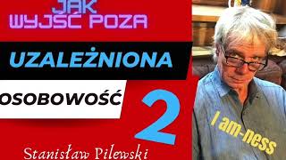 Uzależniona osobowość 2 [upl. by Gapin65]