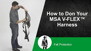 How to Don Your MSA VFLEX™ Harness [upl. by Wendye28]