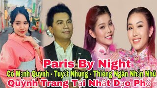 Show Paris By Night MẠNH QUỲNH TUYẾT NHUNG THIÊNG NGÂN Mở Màn Đặc Biệt  Tin 24h Vbiz [upl. by Minda]