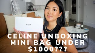 NEW CELINE UNBOXING  MINI BAG UNDER 1000 [upl. by Darian]