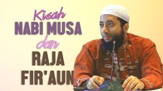 Kisah Nabi Musa dan Raja Firaun Ustadz DR Khalid Basalamah MA [upl. by Tacye]