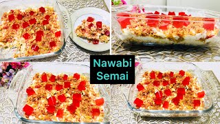 অসাধারণ স্বাদের ঈদের স্পেশাল নওয়াবি সেমাইNawabi SemaiEid Dessert RecipeSemai RecipeNobabi Semai [upl. by Elleira]