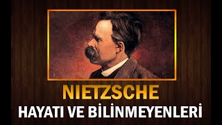 Büyük Filozof FRIEDRICH NIETZSCHE nin Hayatı ve Bilinmeyenleri [upl. by Ihcalam]