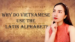 Why do Vietnamese use the Latin alphabet [upl. by Lynea876]